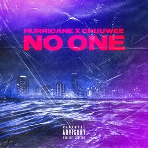 No One (feat. Chuuwee)