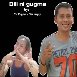 DILI NI GUGMA