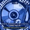 Daniel Wanrooy - Funk You Up (German Brigante Remix)