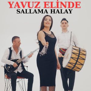 Yavuz Elinde - Sallama Halay