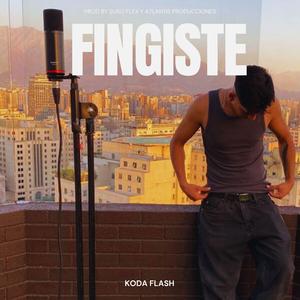 Fingiste