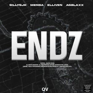 Endz (feat. Mensa, Elliven & AG BLAXX)