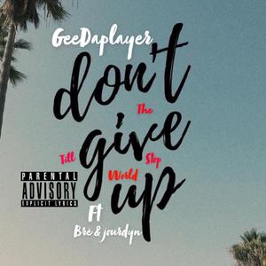 Don’t Give Up
