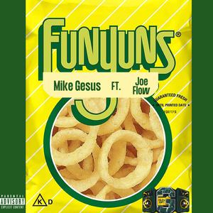 Funyuns (feat. Joe Flow)