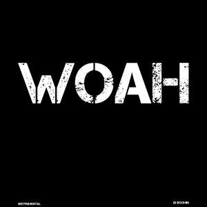 Woah (Instrumental)