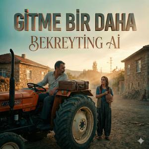 GİTME BİR DAHA | BEKREYTİNG Aİ | ALTYAZILI AUDİO KLİP