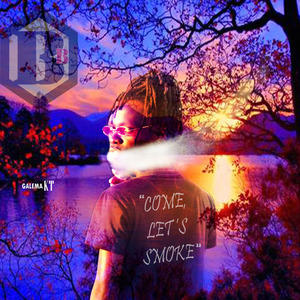 Come, Let's Smoke