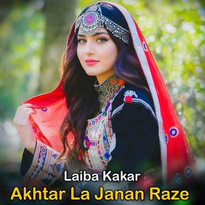 Akhtar La Janan Raze