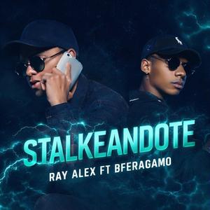 Stalkeandote (feat. Bferragamo)