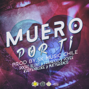 Muero por Ti (Remix)