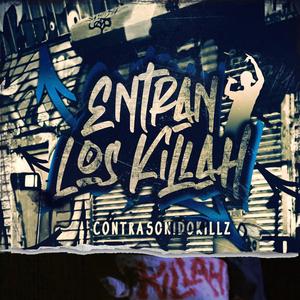 Entran Los Killah