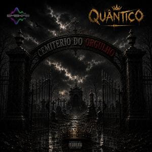 Cemitério do Orgulho (feat. QUÂNTICO)