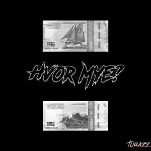 Hvor mye?