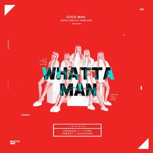 Whatta Man（Cover IOI）