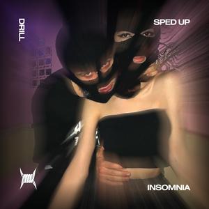 INSOMNIA (DRILL SPED UP)