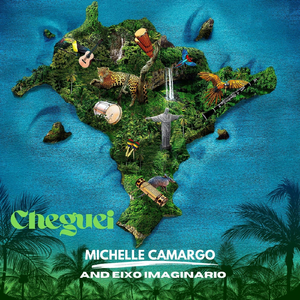 Cheguei (feat. Renato Pires, Viqui Gomez & Eixo Imaginario)