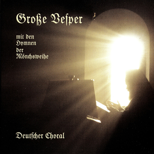 Mönchsweihe: Öffne mir eilends Deine väterlichen Arme