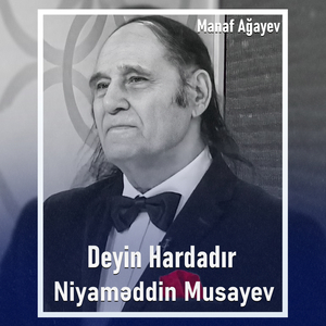 Deyin Hardadır