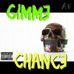 Gimme Chance (feat. Kod.Yensign & Adge)