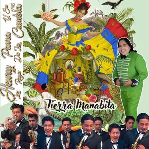 TIERRA MANABITA (feat. Orquesta los Reyes de la Cumbia)