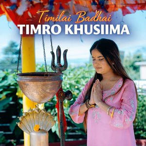 Timilai Badhai Timro Khushima