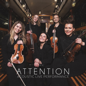 Attention (Acoustic Live Performance) (Acoustic Live Performance)