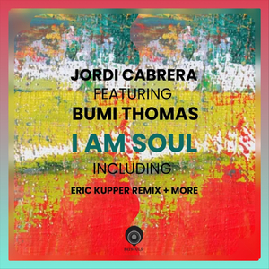 I Am Soul (feat. Bumi Thomas)