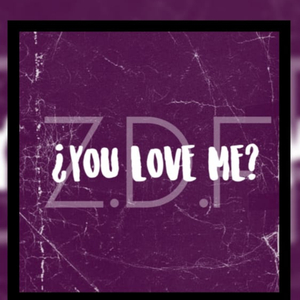¿YOU LOVE ME?