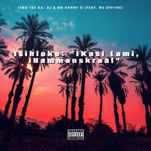 Isihloko: Ikasi Lami, Ihammanskraal