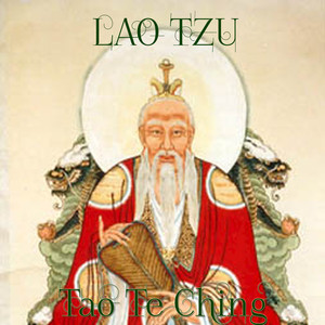 Lao Tzu Taoism Lesson 4