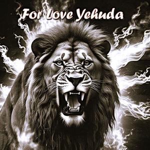 For Love Yehuda