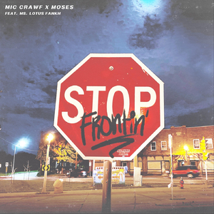 Frontin' (feat. Ms. Lotus Fankh)