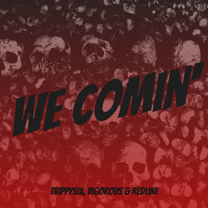 We Comin'