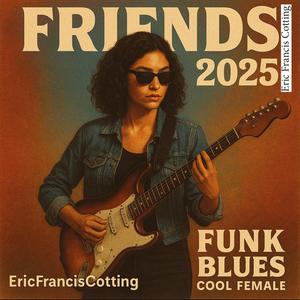 Friends (FunkBlues cool female orchestra Mix)