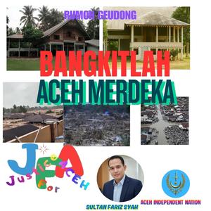Bangkitlah, Aceh Merdeka