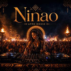 Ninao (Afro House)