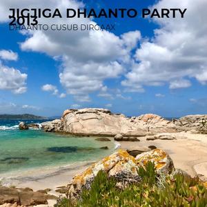 Jigjiga Dhaanto Party 2013
