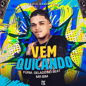 Vem Quicando (Remix Bregafunk)