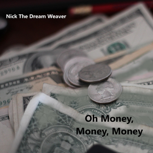 Oh Money, Money, Money