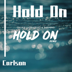 Chord Overstreet - Hold On