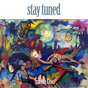 Stay Tuned