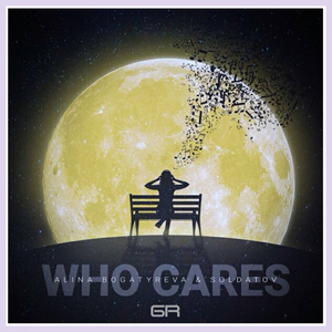 Who Cares (Original Mix)