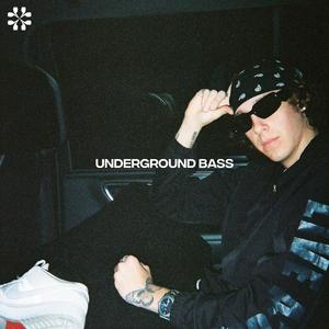 Underground Bass