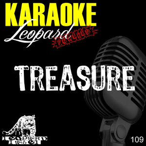 Treasure (Karaoke Version Originally Performed by Bruno Mars)