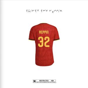 Thirty-Two Reppin'