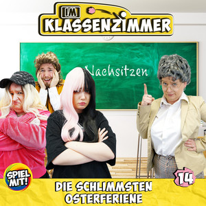 Kapitel 07: Nachsitzen in den Osterferien