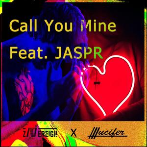 Call You Mine (feat. JASPR)