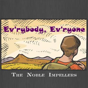 Ev'rybody, Ev'ryone
