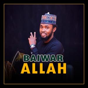 Baiwar Allah (feat. Kuk Records)