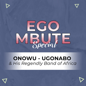 Ego Mbute Special